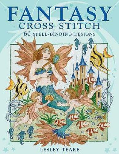 Бумажная книга «Fantasy Cross Stitch», автор Лесли Тир - фото №1
