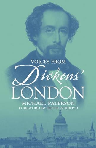 Бумажная книга «Voices from Dickens' London», автор Майкл Патерсон - фото №1