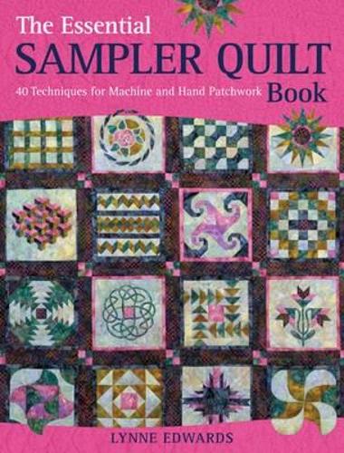 Бумажная книга «The Essential Sampler Quilt Book: A Celebration of 40 Traditional Blocks from the Sampler Quilt Expert», автор Линн Эдвардс - фото №1