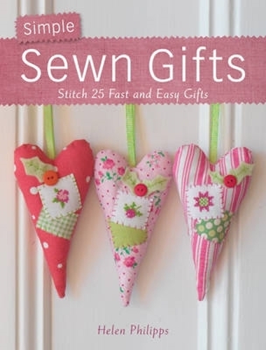 Бумажная книга «Simple Sewn Gifts: Stitch 25 Fast and Easy Gifts», автор Хелен Филиппс - фото №1