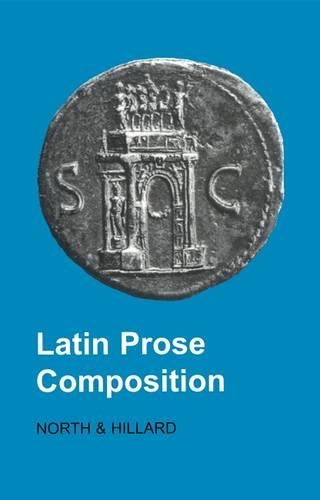 Паперова книга «Latin Prose Composition», авторів А.Е. Гіллард, М.А. Норт - фото №1
