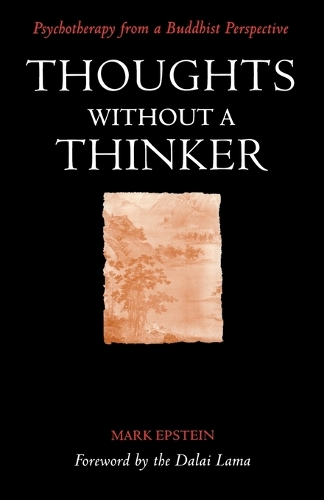 Паперова книга «Thoughts without a Thinker: Psychotherapy from a Buddhist Perspective» - фото №1