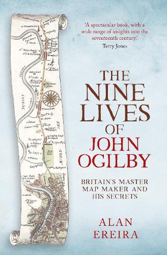 Бумажная книга «The Nine Lives of John Ogilby: Britain's Master Map Maker and His Secrets», автор Алан Эрейра - фото №1