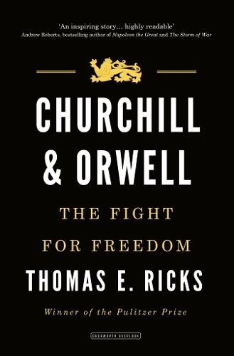 Паперова книга «Churchill and Orwell: The Fight for Freedom», автор Томас Е. Рікс - фото №1