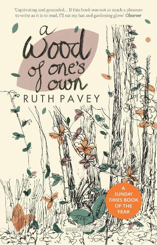 Бумажная книга «A Wood of One's Own: A lyrical, beguiling and inspiring nature memoir», автор Рут Пэйви - фото №1