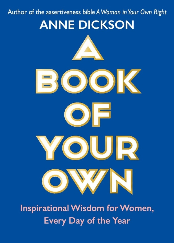 Бумажная книга «A Book of Your Own: Inspirational Wisdom for Women, Every Day of the Year», автор Энн Диксон - фото №1