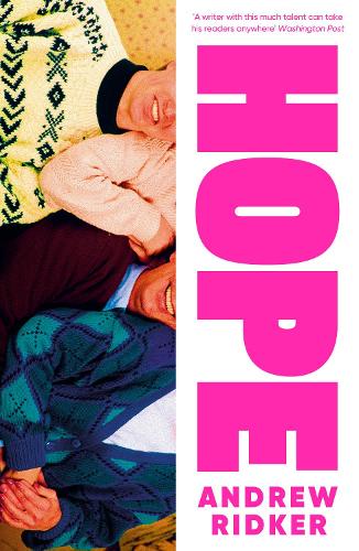Бумажная книга «Hope: 'Tragicomic, piercingly satirical and perceptive about the American dream' Observer», автор Эндрю Ридкер - фото №1