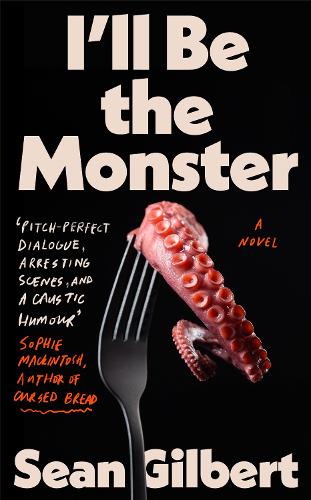 Паперова книга «I'll Be the Monster: 'The White Lotus' meets 'My Sister, the Serial Killer'», автор Шон Гілберт - фото №1