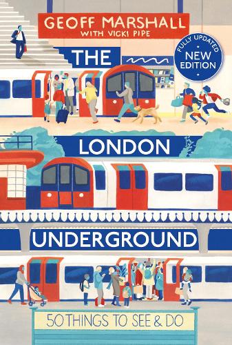 Паперова книга «The London Underground: 50 Things To See and Do», автор Джефф Маршалл - фото №1
