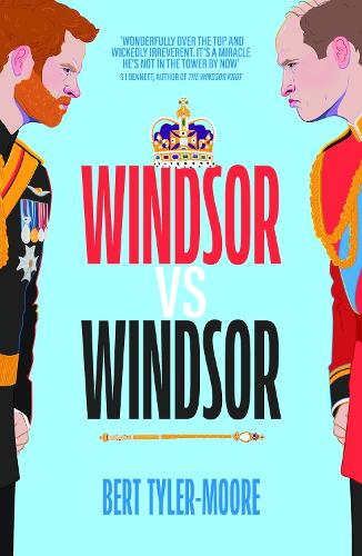 Бумажная книга «Windsor vs Windsor: inspired by Channel 4’s hit comedy The Windsors», автор Берт Тайлер-Мур - фото №1