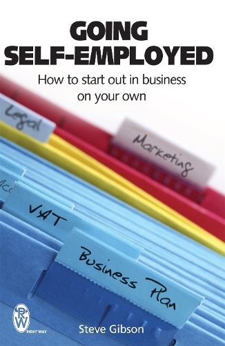 Паперова книга «Going Self-Employed: How to Start Out in Business on Your Own», автор Стів Гібсон - фото №1