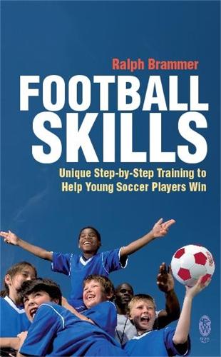 Бумажная книга «Football Skills: One-To-One Teaching for the Young Soccer Player», автор Ральф Браммер - фото №1