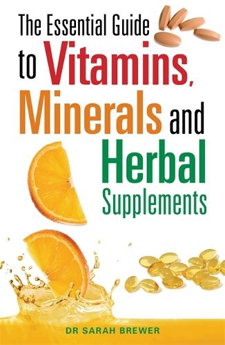Бумажная книга «The Essential Guide to Vitamins, Minerals and Herbal Supplements», автор Сара Брюер - фото №1