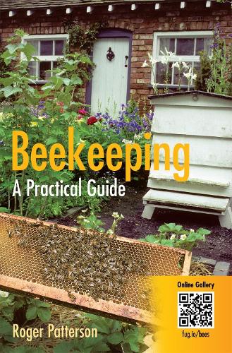 Бумажная книга «Beekeeping - A Practical Guide», автор Роджер Паттерсон - фото №1