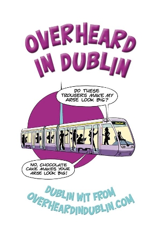 Бумажная книга «Overheard in Dublin», авторов Жерар Келли, Шинейд Келли - фото №1