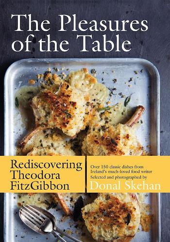 Бумажная книга «The Pleasures of the Table: Rediscovering Theodora FitzGibbon», автор Теодора ФицГиббон - фото №1