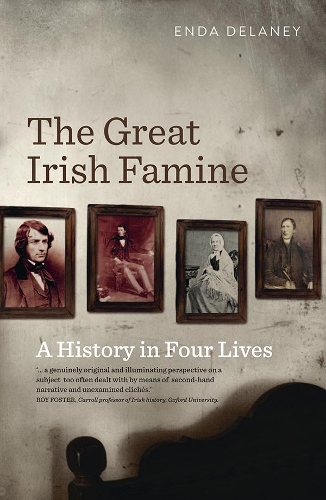 Бумажная книга «The Great Irish Famine: A History in Four Lives», автор Энда Дилейни - фото №1