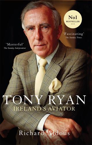 Паперова книга «Tony Ryan: Ireland's Aviator», автор Річард Алдус - фото №1