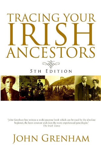 Бумажная книга «Tracing Your Irish Ancestors», автор Джон Гренхэм - фото №1