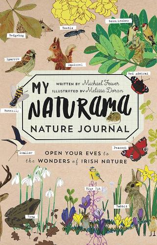 Бумажная книга «My Naturama Nature Journal: Open Your Eyes to the Wonders of Irish Nature», автор Майкл Фьюэр - фото №1