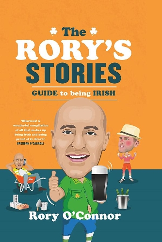 Бумажная книга «The Rory's Stories Guide to Being Irish», автор Рори О'Коннор - фото №1