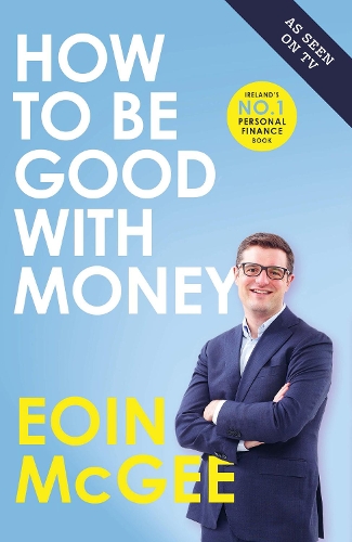 Паперова книга «How to Be Good With Money», автор Еойн Макгі - фото №1