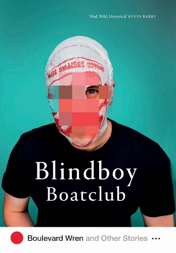 Бумажная книга «Boulevard Wren and Other Stories», автор Клуб любителей лодок Blindboy - фото №1