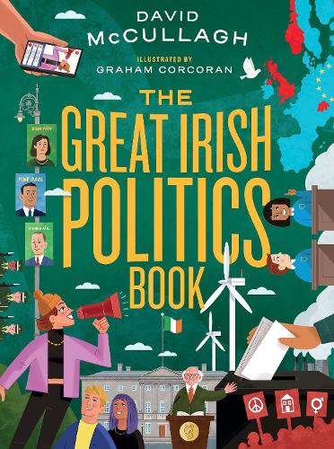 Паперова книга «The Great Irish Politics Book», автор Девід МакКаллах - фото №1