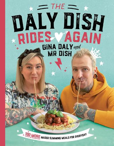 Бумажная книга «The Daly Dish Rides Again: 100 more masso slimming meals for everyday», авторов Джина Дейли, Кароль Дейли - фото №1