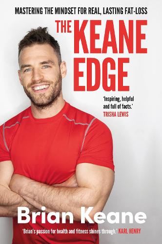 Паперова книга «The Keane Edge: Mastering the Mindset for Real, Lasting Fat-Loss», автор Брайан Кін - фото №1