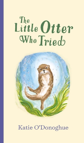 Бумажная книга «The Little Otter Who Tried», автор Кэти О'Донохью - фото №1
