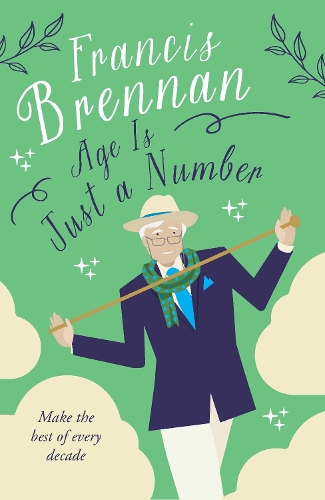 Бумажная книга «Age is Just a Number», автор Фрэнсис Бреннан - фото №1