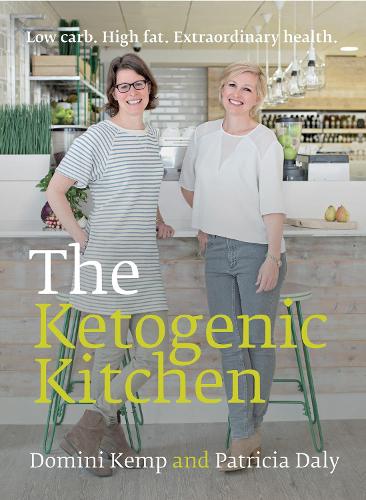 Бумажная книга «The Ketogenic Kitchen: Low Carb. High Fat. Extraordinary Health», авторов Домини Кемп, Патриция Дейли - фото №1
