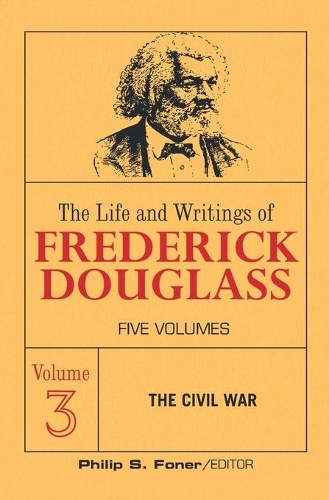 Бумажная книга «The Live and Writings of Frederick Douglass, Volume 3: The Civil War», автор Фредерик Дуглас - фото №1