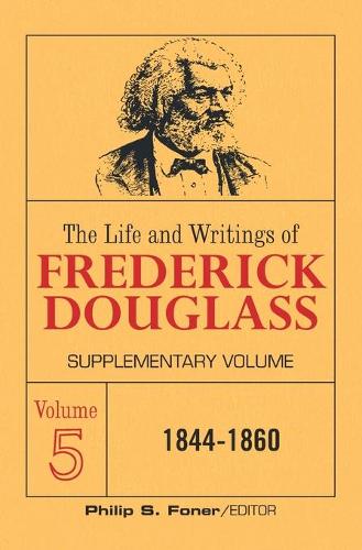 Бумажная книга «The Life and Writings of Frederick Douglass Volume 5: Supplementary Volume», автор Фредерик Дуглас - фото №1