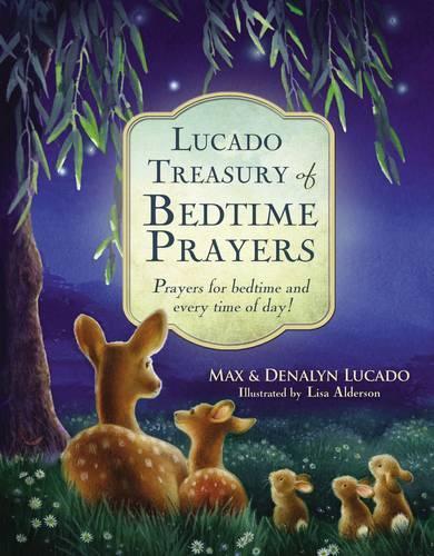 Бумажная книга «Lucado Treasury of Bedtime Prayers: Prayers for bedtime and every time of day!», авторов Деналин Лукадо, Макс Лукадо - фото №1