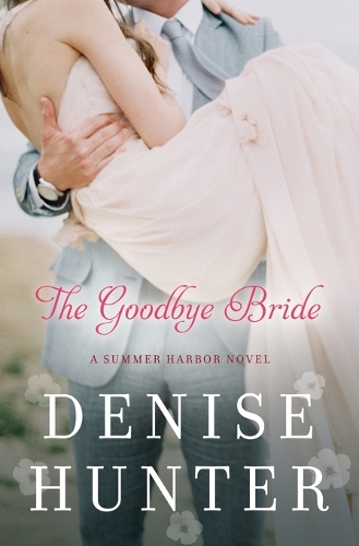Бумажная книга «The Goodbye Bride», автор Дениз Хантер - фото №1