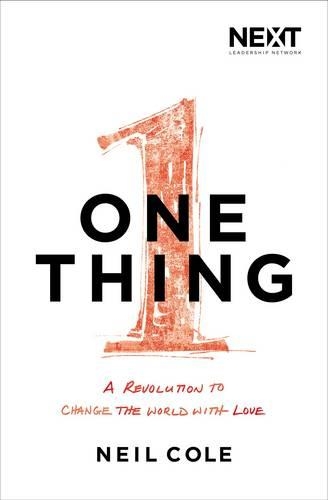 Бумажная книга «One Thing: A Revolution to Change the World with Love», автор Нил Коул - фото №1