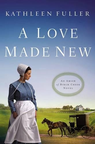 Паперова книга «A Love Made New», автор Кетлін Фуллер - фото №1
