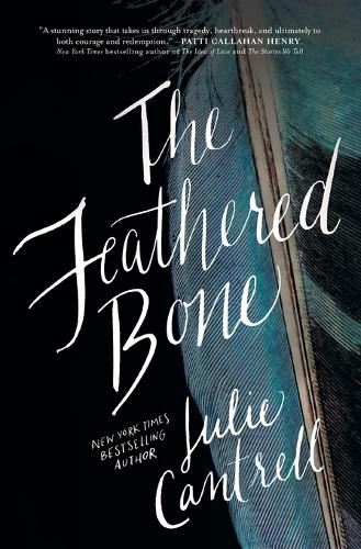 Бумажная книга «The Feathered Bone», автор Джули Кантрелл - фото №1
