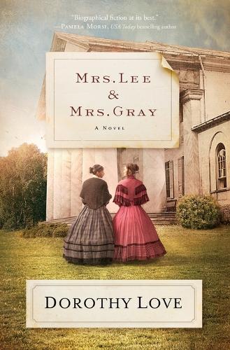Паперова книга «Mrs. Lee and Mrs. Gray: A Novel», автор Дороті Лав - фото №1