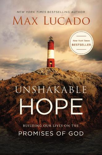 Бумажная книга «Unshakable Hope: Building Our Lives on the Promises of God», автор Макс Лукадо - фото №1