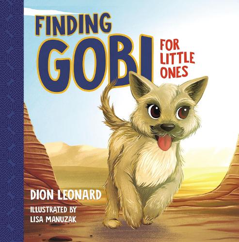 Бумажная книга «Finding Gobi for Little Ones», автор Дион Леонард - фото №1