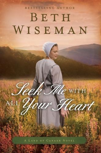 Бумажная книга «Seek Me with All Your Heart», автор Бет Уайзмен - фото №1