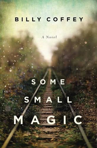 Бумажная книга «Some Small Magic», автор Билли Коффи - фото №1