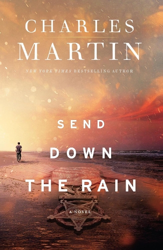 Бумажная книга «Send Down the Rain», автор Чарльз Мартин - фото №1