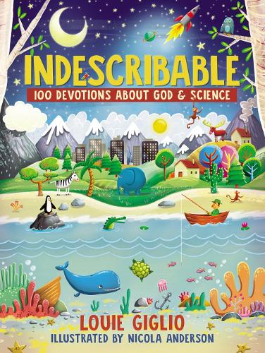 Бумажная книга «Indescribable: 100 Devotions About God and Science», автор Луи Жильо - фото №1