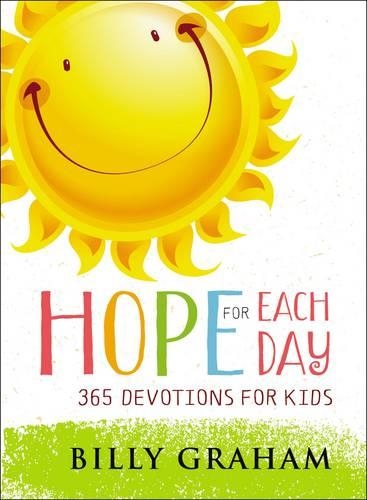 Бумажная книга «Hope for Each Day: 365 Devotions for Kids», автор Билли Грэм - фото №1