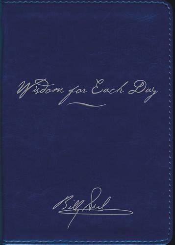 Бумажная книга «Wisdom for Each Day Signature Edition», автор Билли Грэм - фото №1