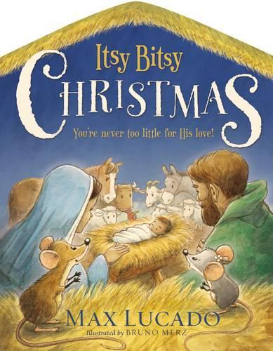 Бумажная книга «Itsy Bitsy Christmas: A Reimagined Nativity Story for Advent and Christmas», автор Макс Лукадо - фото №1